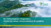 EU Deforestation Regulation - Exploring latest interpretations